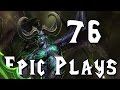 Epic Hearthstone Plays #76 