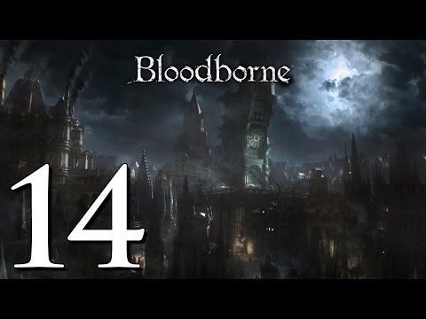 Let's Play Bloodborne (#14) - Insight / Rom, The Vacuous Spider