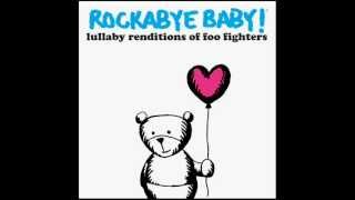 Learn to Fly - Lullaby Renditions of Foo Fighters - Rockabye Baby!
