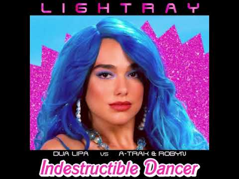 Dua Lipa vs. A-Trak & Robyn - Indestructible Dancer (Lightray Mashup) | Dance The Night Remix