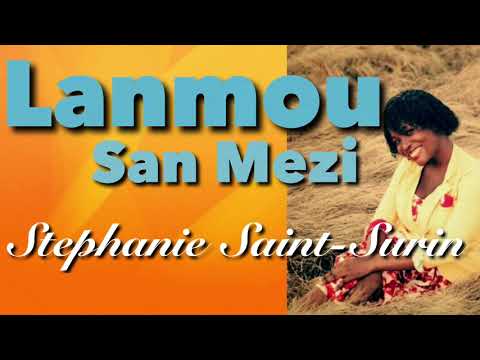 Lanmou San Mezi- Stephanie Saint-Surin (Lyrics)