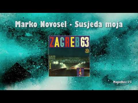 Marko Novosel - Susjeda moja (Zagreb, 1963)