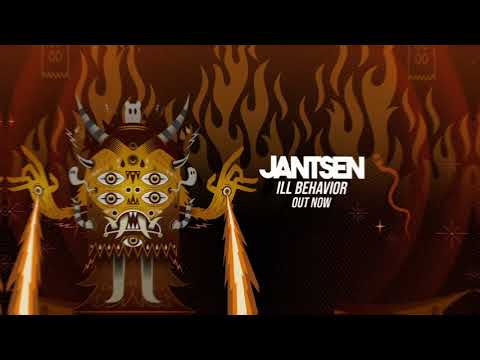 JANTSEN - iLL Behavior [Official]