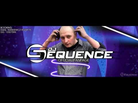 Dj Sequence 2013 ALL MUSIC 2/2 PART