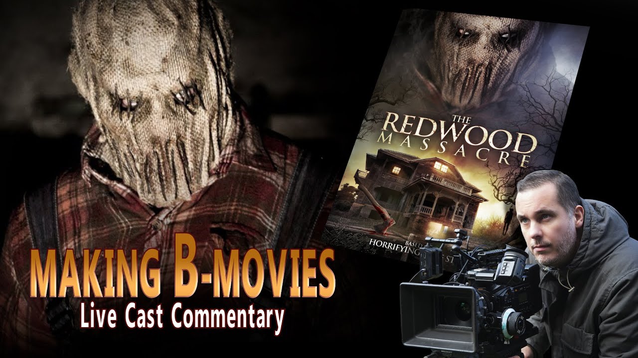 THE REDWOOD MASSACRE (2014) Cast Commentary (FULL MOVIE)