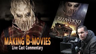 THE REDWOOD MASSACRE (2014) Cast Commentary (FULL MOVIE) 1080p HD