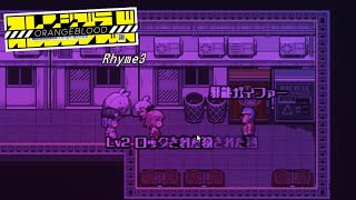 【ゆっくり実況】Orangeblood（オレンジブラッド）Rhyme3