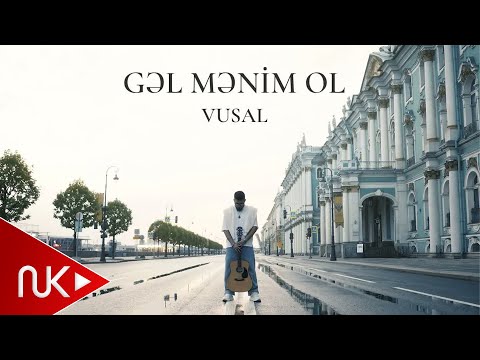 VUSAL - Gel menim ol ( Official Video )