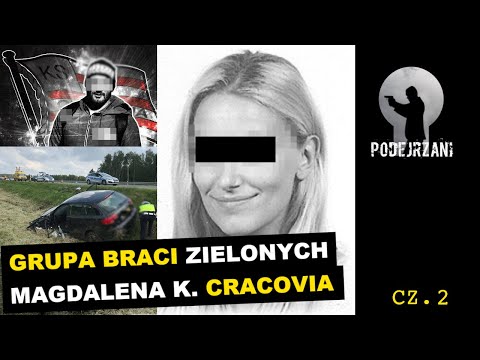 GROUP OF GREEN BROTHERS. MAGDALENA K. CRACOVIA. PART 2 | Suspects