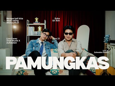 PAMUNGKAS - Berapa Kali Kita Akan Saling Memaafkan? (Live Cover) | Sir Aim x Zuha