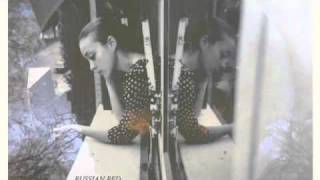 Russian Red - The Sun the Trees