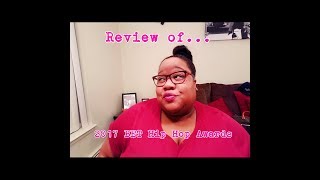 2017 BET Hip Hop Awards - Review