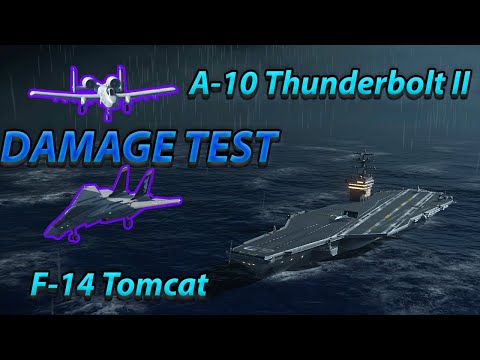 , title : 'Modern Warships: Damage Test A-10 Thunderbolt II and F-14 Tomcat'