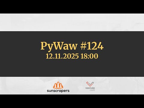 PyWaw #124