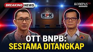 OTT KPK di BNPB, KPK TANGKAP SEKRETARIS UTAMA