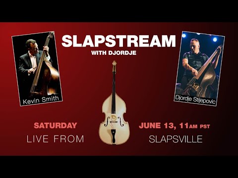 Rockabilly and Country Slap Bass w/ KEVIN SMITH - Slapstream with Djordje #1