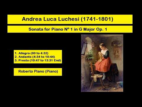 Andrea Luca Luchesi (1741-1801) - Sonata for Piano Nº 1 in G Major Op. 1