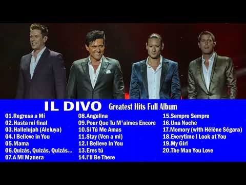 Il Divo Mix Nuevo 2022 - Il Divo Sus Mejor Exitos - Mix De Exitos De Il Divo