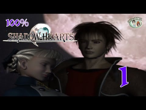 Shadow Hearts (シャドウハーツ) 100% (Part 1) [HD]