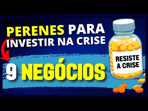 9 NEGÓCIOS SÓLIDOS Para Você EMPREENDER e INVESTIR Mesmo em Tempo de CRISE