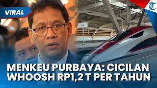 Blak-blakan! Menkeu Purbaya Bongkar Skema Cicilan Whoosh Rp1,2 Triliun Dibayar Setiap Tahun