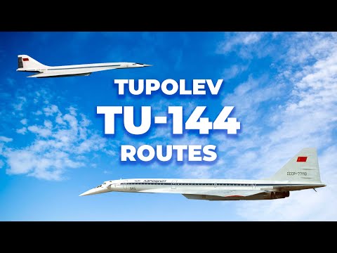 What Routes Did Russia’s Concorde The “Tu-144” Fly?