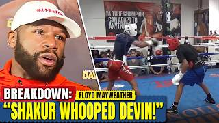"Devin is a Bit*h!" Floyd Mayweather EXPOSES Devin Haney vs Shakur Stevenson Sparring Session!