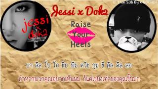 [Thai sub] Jessi x Dok2 - Raise Your Heels