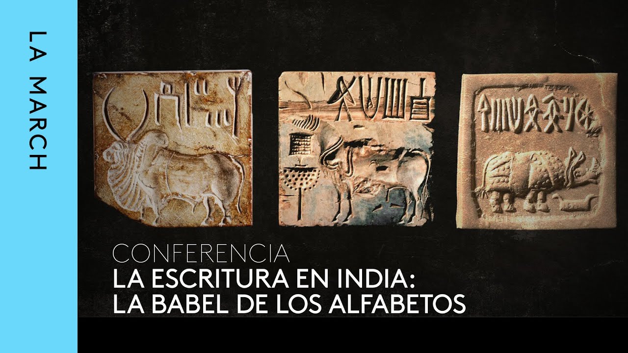 La invención de la escritura (III): India, la Babel de los alfabetos · La March