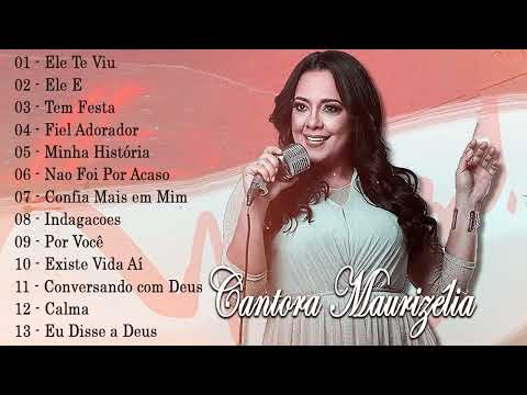 CANTORA MAURIZÉLIA 2023 - SÓ AS ANTIGAS AS MELHORES MÚSICAS GOSPEL - Gospel Músicas