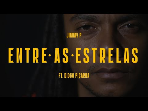 Jimmy P feat. Diogo Piçarra - Entre as Estrelas