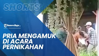 Video Viral Seorang Pria Mengamuk & Histeris di Resepsi Pernikahan, Diduga Acara Mantan Kekasihnya
