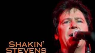 Shakin Stevens You drive me crazy