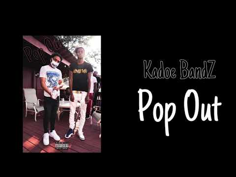 Kadoe BandZ- pop out