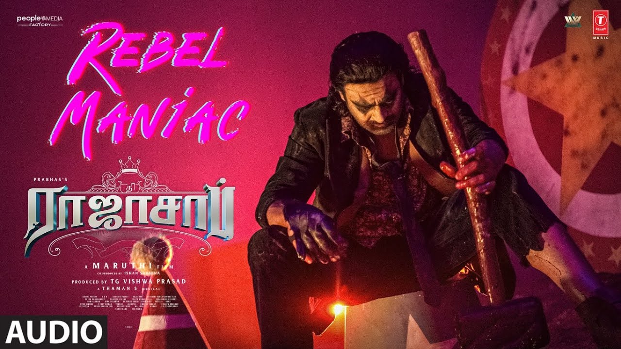 Rebel Maniac Audio Song | The Rajasaab (Tamil) | Prabhas | Nidhhi Agerwal | Maruthi | Thaman S