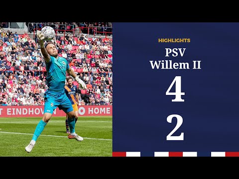 😤 • PSV - Willem II • 4-2