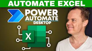 Automate Excel with Power Automate Desktop (Full Beginner Tutorial)