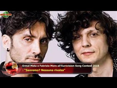 Ermal Meta e Fabrizio Moro all’Eurovision Song Contest 2018 : “Sanremo? Nessuna rivalsa”