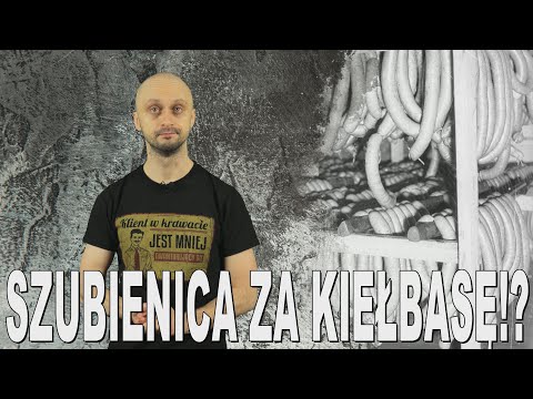 Szubienica za kiełbasę?! - największe afery PRL. Historia Bez Cenzury
