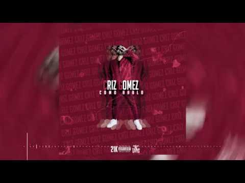 Criz Gomez - Como Hablo [ AUDIO ]