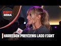 Kayla Harrison: I’ll dominate wherever the fight goes vs. Aspen Ladd | ESPN MMA