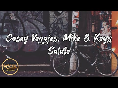 Casey Veggies w/ Mike & Keys - Salute