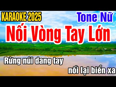Karaoke Nối Vòng Tay Lớn Tone Nữ Nhạc Sống gia huy karaoke