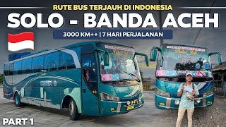 Download lagu 7 DAYS ON THE LONGEST BUS ROUTE IN INDONESIA 🇲🇨 | PMTOH Solo - Medan - Banda Aceh Bus Trip Part 1 mp3 Download lagu 7 DAYS ON THE LONGEST BUS ROUTE IN INDONESIA 🇲🇨 | PMTOH Solo - Medan - Banda Aceh Bus Trip Part 1 mp3