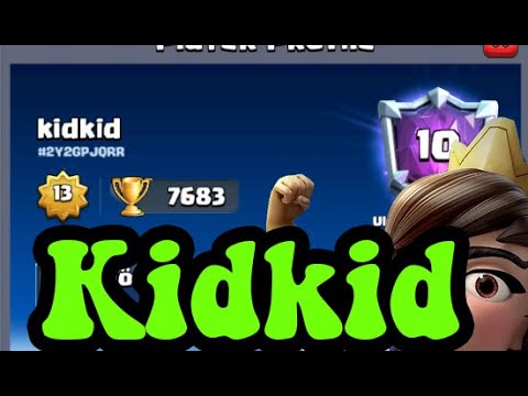 Kidkid Logbait GOD 7683 Trophy 🏆 Logbait Classic Clash Royale