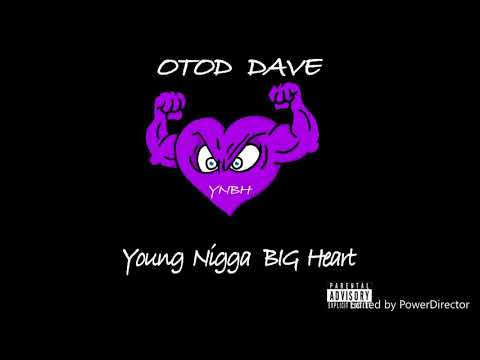 OTOD Dave - Young Nigga Way(Prod. Jae Trilla )