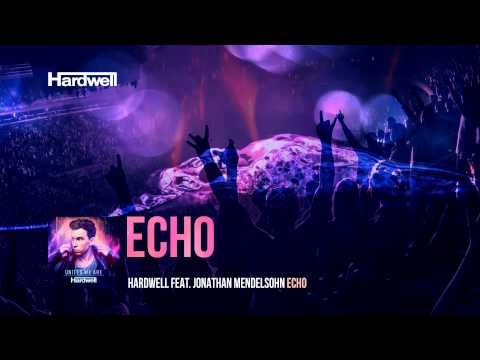 Hardwell feat. Jonathan Mendelson - Echo (Lyric Video)