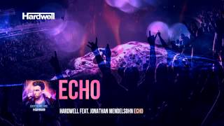 Hardwell feat. Jonathan Mendelson - Echo (Lyric Video)