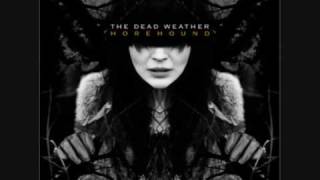 The Dead Weather 60 feet tall