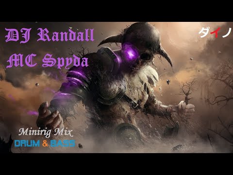 DJ Randall & MC Spyda - Minirig Mixドラムベース